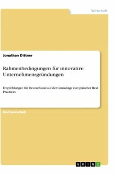 Rahmenbedingungen für innovative Unternehmensgründungen - Dittner, Jonathan