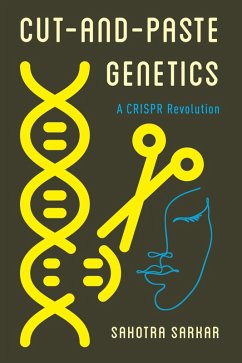 Cut-and-Paste Genetics (eBook, ePUB) - Sarkar, Sahotra