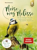 Meise mag Melisse (eBook, ePUB)