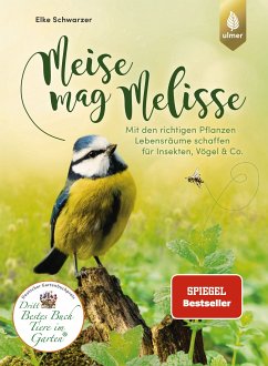 Meise mag Melisse (eBook, ePUB) - Schwarzer, Elke