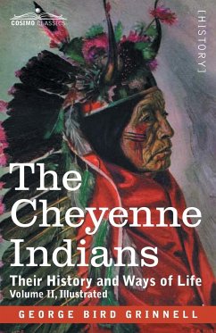 The Cheyenne Indians - Grinnell, George Bird