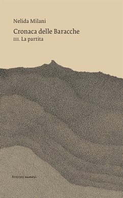 Cronaca delle Baracche (eBook, ePUB) - Milani, Nelida