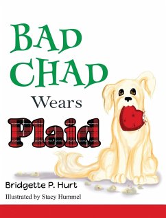 Bad Chad Wears Plaid - Hurt, Bridgette P.