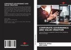 CORPORATE GOVERNANCE AND VALUE CREATION