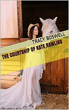 Cover The Courtship of Kate Rawlins (eBook, ePUB)
