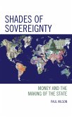 Shades of Sovereignty (eBook, ePUB) Shades of Sovereignty (eBook, ePUB)