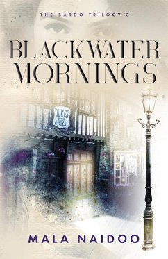 Blackwater Mornings - Naidoo, Mala