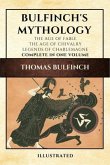 Bulfinch's Mythology (Illustrated) (eBook, ePUB)