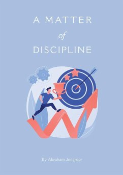 A M AT T E R of DISCIPLINE - Jongroor, Abraham