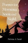 Poems for Morning, Noon and Night