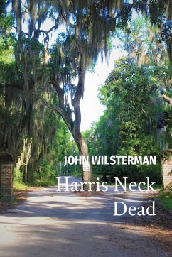 Harris Neck Dead - Wilsterman, John C