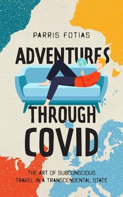 Adventures Through COVID - Parris, Fotias