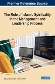 The Role of Islamic Spirituality in the Management and Leadership Process
