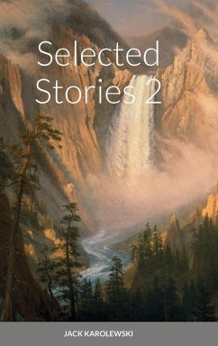 Selected Stories 2 - Karolewski, Jack