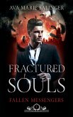 Fractured Souls (Fallen Messengers Book 1)