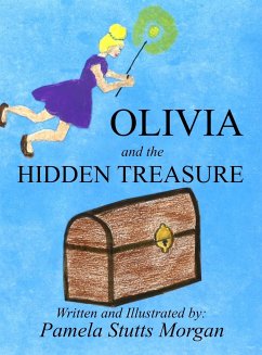 Olivia and the Hidden Treasure - Morgan, Pamela Stutts