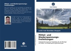 Mittel- und Niederspannungs- freileitungen - Bastidas Chuquín, Lenin Iván