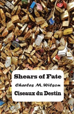 Shears of Fate / Ciseaux du Destin - Wilson, Charles Moore