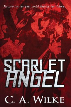 Scarlet Angel - Wilke, C. A.