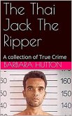 The Thai Jack The Ripper (eBook, ePUB)