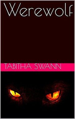 Werewolf (eBook, ePUB) - Swann, Tabitha