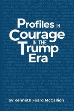 Profiles in Courage in the Trump Era (eBook, ePUB) - McCallion, Kenneth