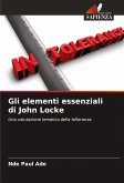 Gli elementi essenziali di John Locke