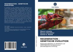 REGENERATION - GENETISCHE EVOLUTION - Luisetto, Mauro;Almukthar, Naseer;Hamid, Gamal A.