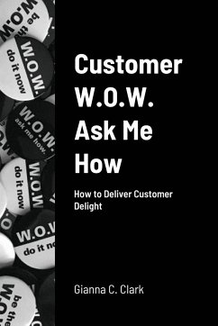 Customer W.O.W. Ask Me How - Clark, Gianna