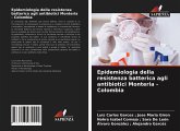 Epidemiologia della resistenza batterica agli antibiotici Monteria - Colombia