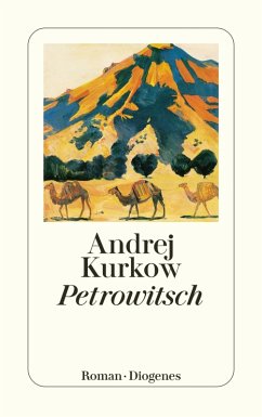 Petrowitsch (eBook, ePUB) - Kurkow, Andrej