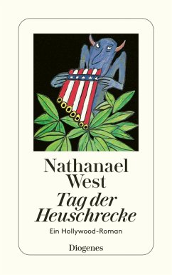 Tag der Heuschrecke (eBook, ePUB) - West, Nathanael
