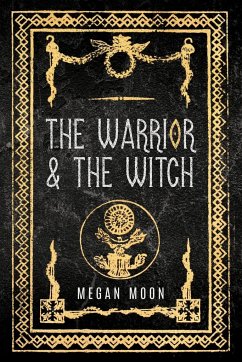 The Warrior & The Witch - Moon, Megan