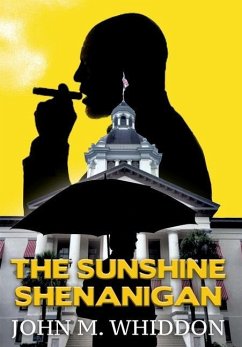 The Sunshine Shenanigan - Whiddon, John M.