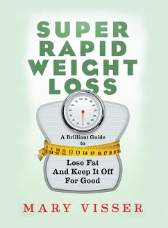 Super Rapid Weight Loss - Visser, Mary