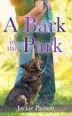 A Bark in the Park (eBook, ePUB)