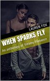 When Sparks Fly (eBook, ePUB)