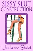 Sissy Slut Construction (Boys in Heels) (eBook, ePUB)