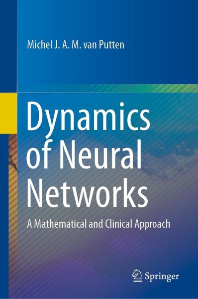 Dynamics of Neural Networks (eBook, PDF) Dynamics of Neural Networks (eBook, PDF)