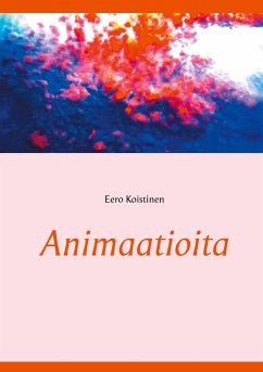 Animaatioita - Koistinen, Eero