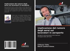 implicazione del rumore degli aerei sui lavoratori in aeroporto - Chika, Chibuzor;Comfort Emma, Elechi