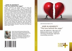 HOPE IN ADVERSITY &quote;The love behind the anger&quote;