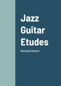 Jazz Guitar Etudes - Chiarion, Riccardo