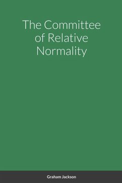 The Committee of Relative Normality - Jackson, Graham