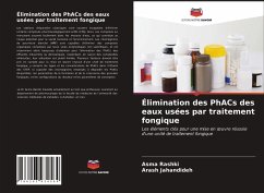 Élimination des PhACs des eaux usées par traitement fongique - Rashki, Asma;Jahandideh, Arash