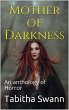 Mother of Darkness An Anthology of... - Bild 1