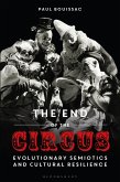 The End of the Circus (eBook, ePUB)