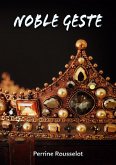 Noble Geste Noble Geste