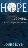 Hope is Coming (eBook, ePUB) Hope is Coming (eBook, ePUB)