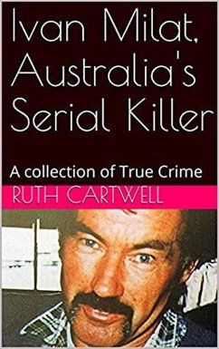Cover Ivan Milat, Australia's Serial Killer (eBook, ePUB)